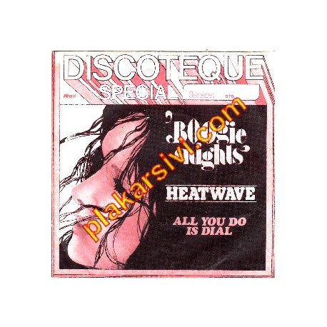 Heatware - Boogie Nights - All You Do Is Dial