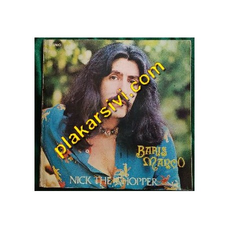 Barış Manço - Nick The Chopper (LP)