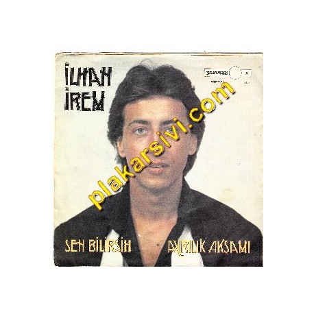 ilhan irem - Sen Bilirsin - Ayrılık Akşamı (Konuşamıyorum)