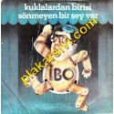ibo - Kuklalardan Birisi-Sönmeyen Bir şey var