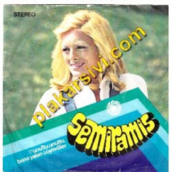 Semiramis - Unuttu unuttu-Bana yalan söylediler