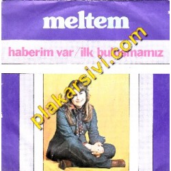 Meltem - Haberim Var-ilk Buluşmamız