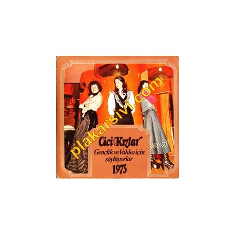 Cici Kızlar - Deli Gönlüm - Gencim Yaşamayı Severim