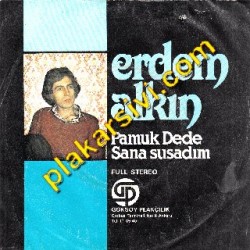 Erdem Alkın - Pamuk Dede-Sana Susadım