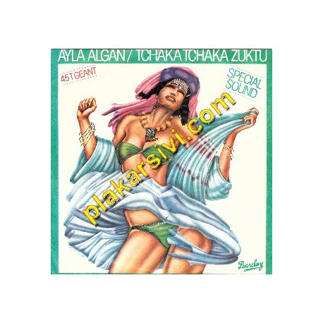Ayla Algan - Tchaka Tchaka Zuktu