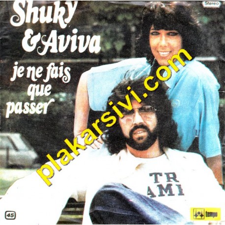 Shury & Aviva - Je Ne Fais Que Passer-C'est Beaucoup Mieux Comme Çe