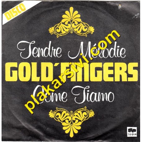 Gold' Fingers - Tendre Melodie - Come Tiamo