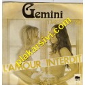 Gemini - L'amour Interdit - I Miss You So