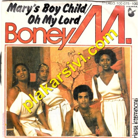 Boney M - Mary's Boy Child/Oh My Lord-Dancing In The Streets