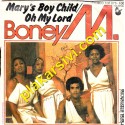 Boney M - Mary's Boy Child/Oh My Lord-Dancing In The Streets