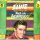 Elvis Presley - Fun in Acapulco