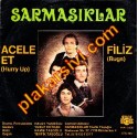 Sarmaşıklar - Acele Et - Filiz