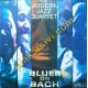 The Modern Jazz Quartet - Blues On Bach