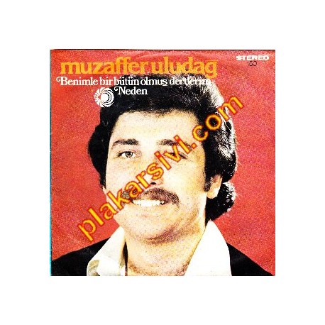 Muzaffer Uludağ - Benimle Bir Bütün Olmuş Dertlerim-Neden