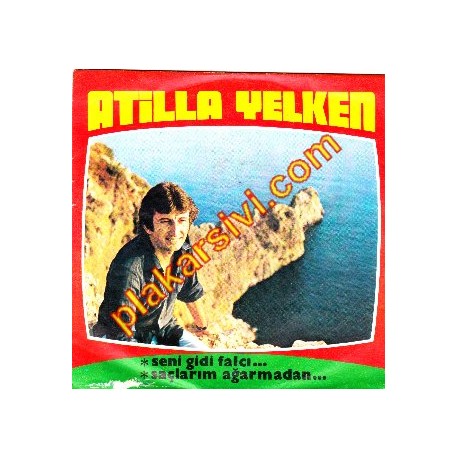 Atilla Yelken - Seni Gidi Falcı-Saçlarım Ağarmadan